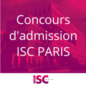 Concours d'admission ISC PARIS 8 février 2025